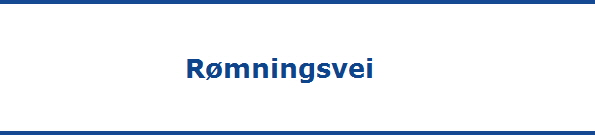                     Rømningsvei