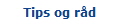 Tips og r�d